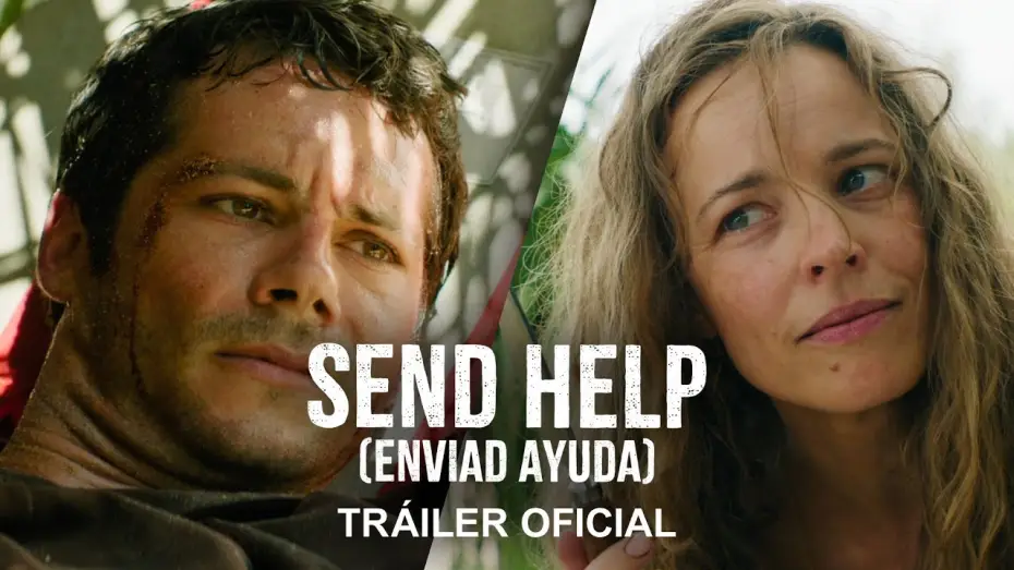 Watch film Send Help | Tr&aacute;iler Oficial en castellano