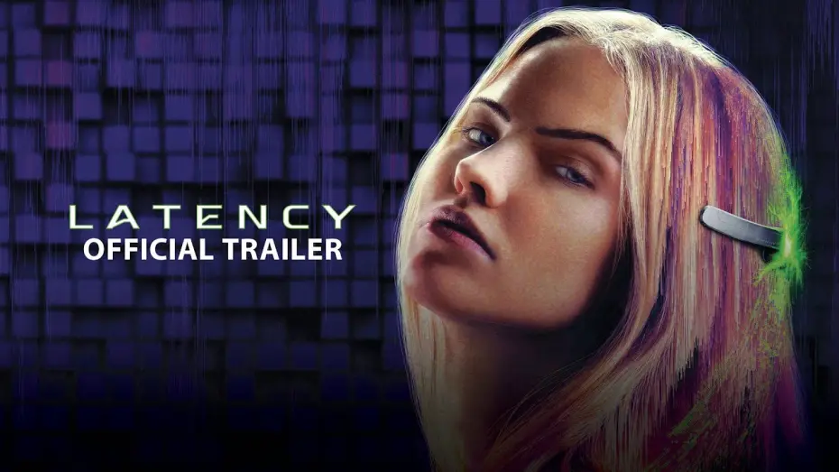 Watch film Latency | Official Trailer