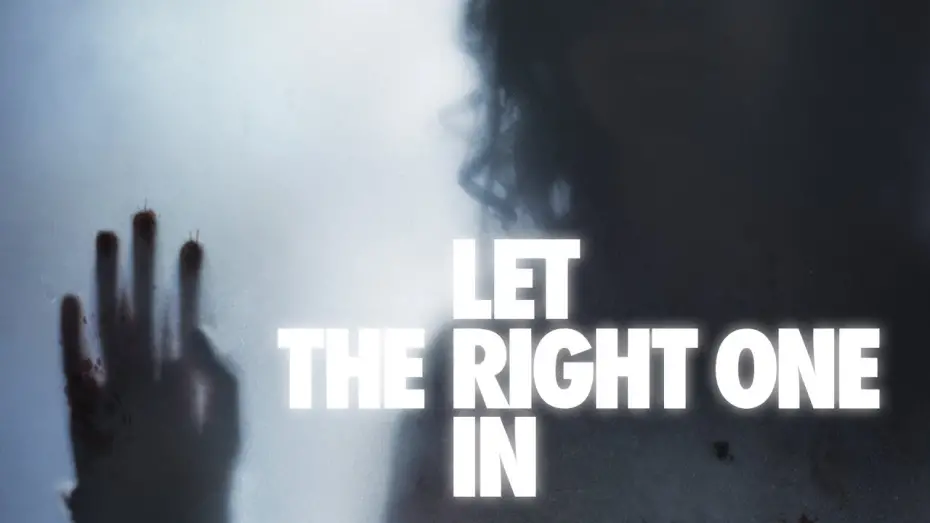 Watch film Let the Right One In | Clip