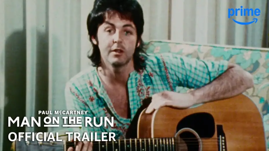Watch film Paul McCartney: Man on the Run | Official Trailer