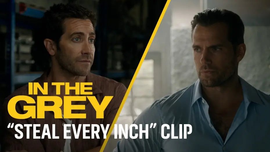 Watch film In the Grey | "Steal Every Inch" Clip