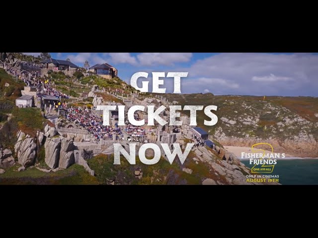 Watch film Fisherman's Friends: One and All | Get Tickets Now