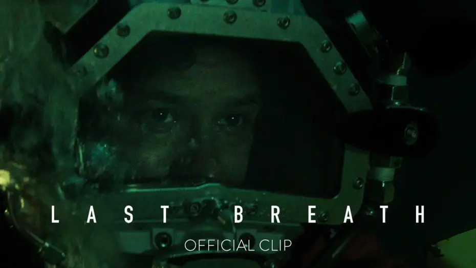 Watch film Last Breath | "Get To The Manifold" Official Clip