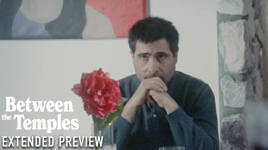 Watch film Between the Temples | Extended Preview