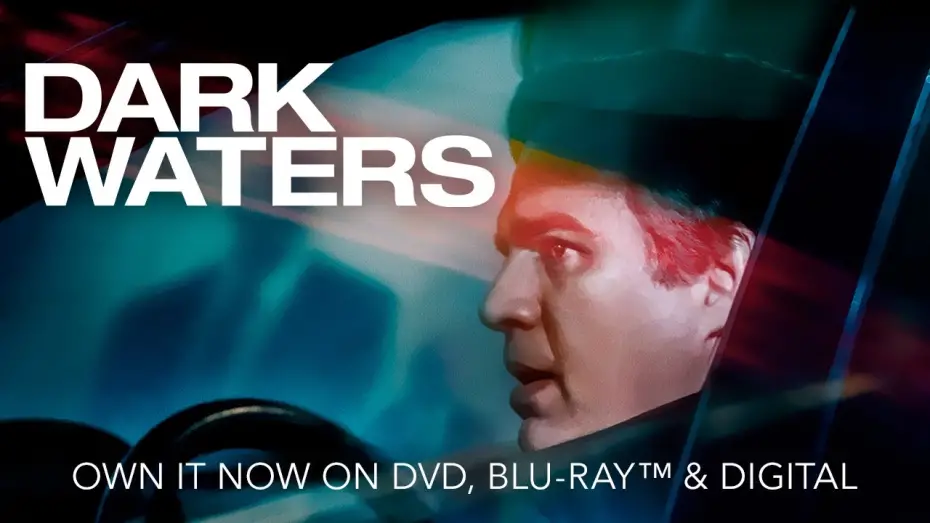 Watch film Dark Waters | Own it now on Digital, Blu-ray & DVD