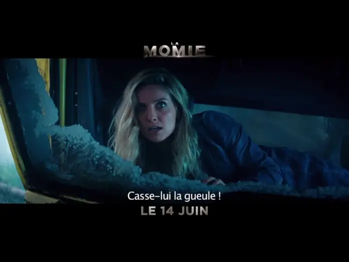 Watch film The Mummy | La Momie / Spot "T&eacute;moin" VOST [Au cin&eacute;ma le 14 juin]