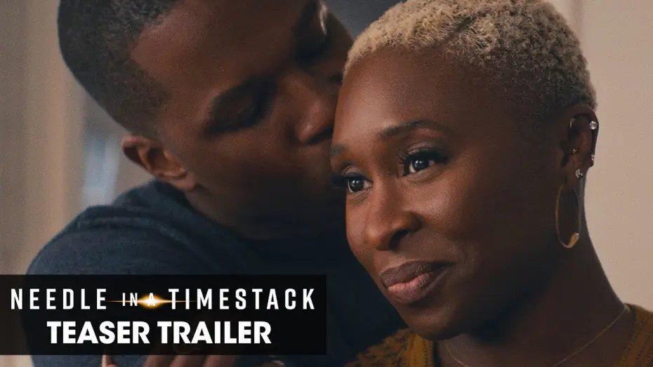 Watch film Needle in a Timestack | Needle in a Timestack (2021 Movie) Teaser Trailer &ndash; Leslie Odom Jr., Cynthia Erivo, Orlando Bloom
