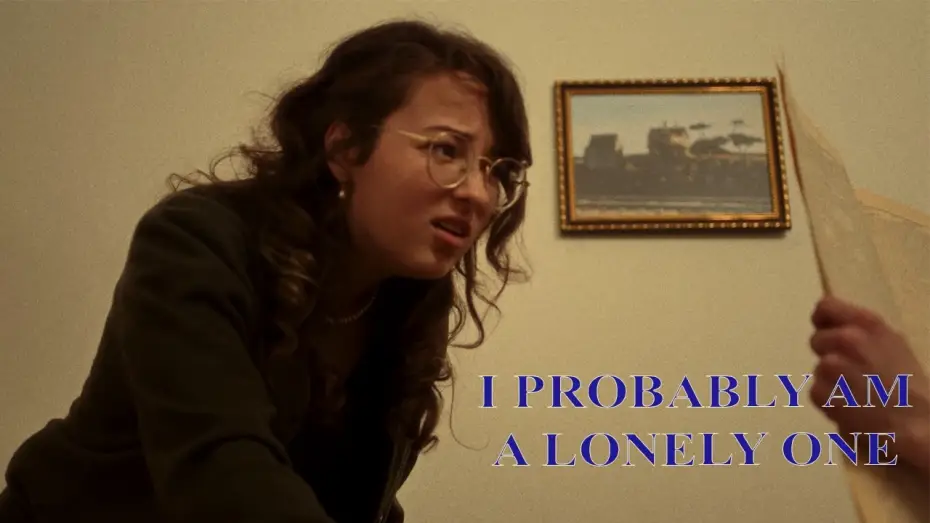 Watch film I Probably Am a Lonely One | I PROBABLY AM A LONELY ONE
