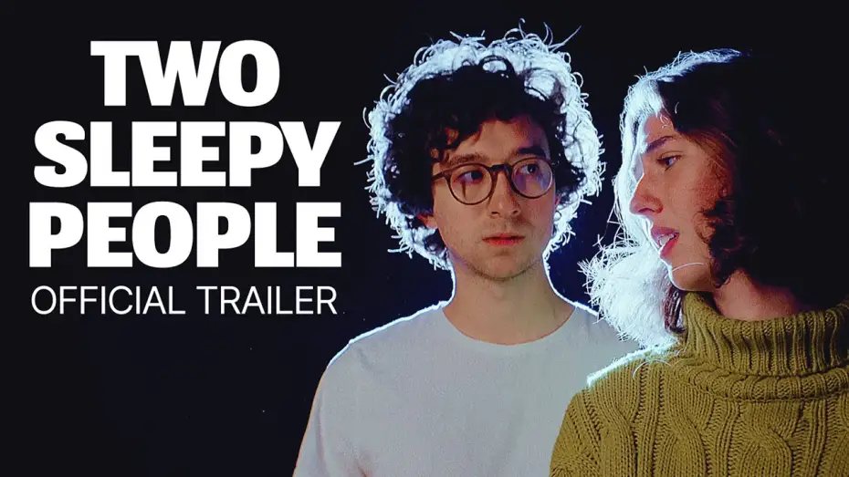Watch film Two Sleepy People | Two Sleepy People | Official Trailer (2026)