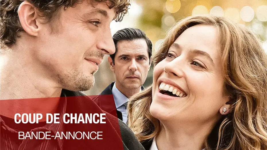 Watch film Coup de chance | COUP DE CHANCE - le 27 septembre au cin&eacute;ma