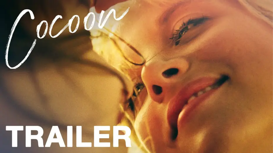 Watch film Cocoon | COCOON - Official Trailer - Peccadillo Pictures
