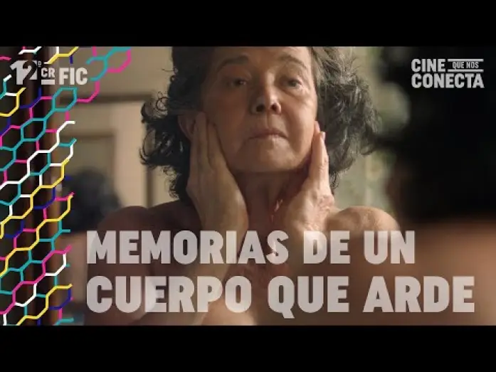 Watch film Memories of a Burning Body | MEMORIAS DE UN CUERPO QUE ARDE (tr&aacute;iler oficial)