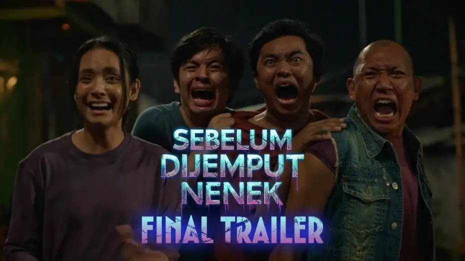 Watch film Sebelum Dijemput Nenek | FINAL TRAILER BEFORE GRANDMA INVITED