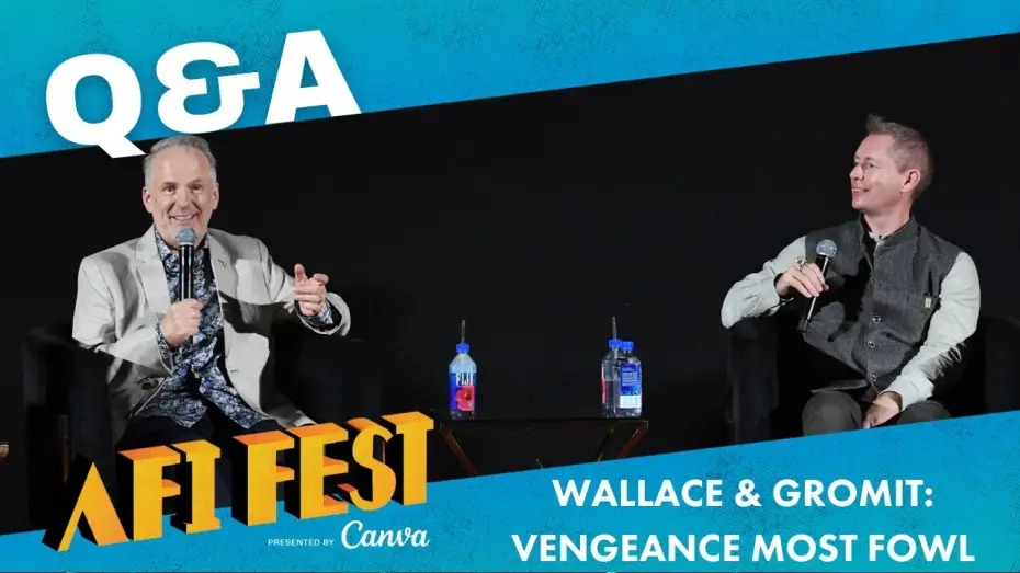 Watch film Wallace & Gromit: Vengeance Most Fowl | Conversation at AFI Fest presented by Canva