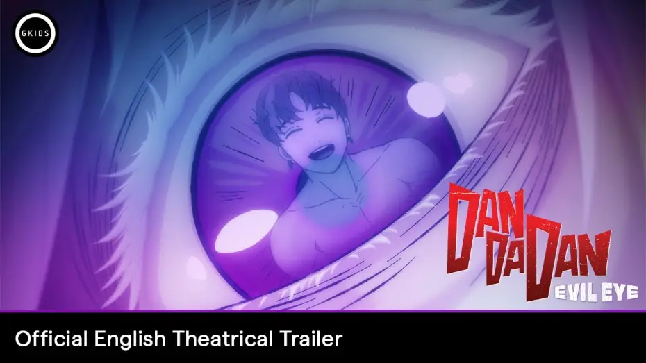 Watch film DAN DA DAN: Evil Eye | Official English Theatrical Trailer