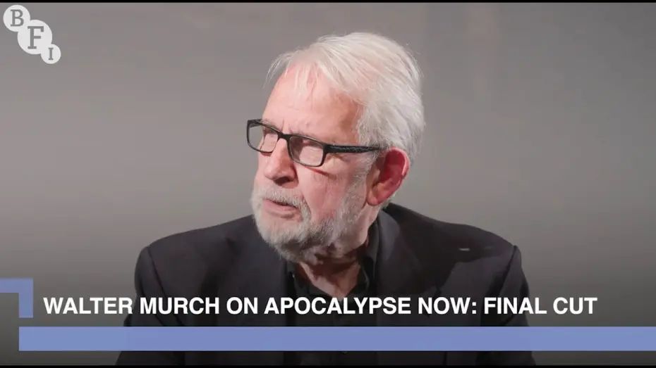 Watch film Apocalypse Now | Walter Murch on Apocalypse Now: The Final Cut | BFI Q&A