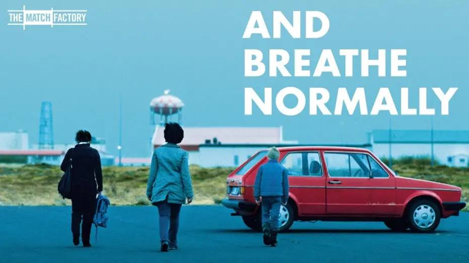 Watch film And Breathe Normally | And Breathe Normally (2018) | Trailer | Krist&iacute;n &THORN;&oacute;ra Haraldsd&oacute;ttir | Babetida Sadjo