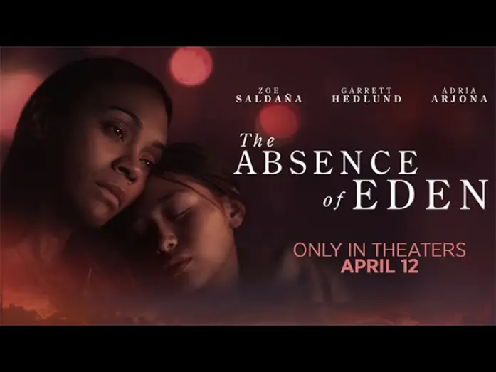 Watch film The Absence of Eden | The Absence of Eden | Official Trailer | In theaters April 12