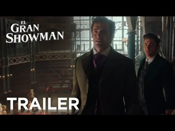Watch film The Greatest Showman | EL GRAN SHOWMAN | Nuevo Tr&aacute;iler | 29 de diciembre en cines | 2017