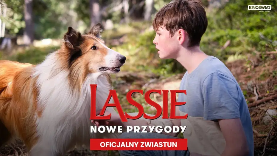 Watch film Lassie: A New Adventure | LASSIE. NOWE PRZYGODY | Oficjalny zwiastun | Kino Świat