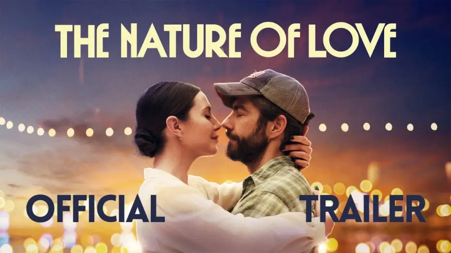Watch film The Nature of Love | Official UK Trailer [Subtitled]