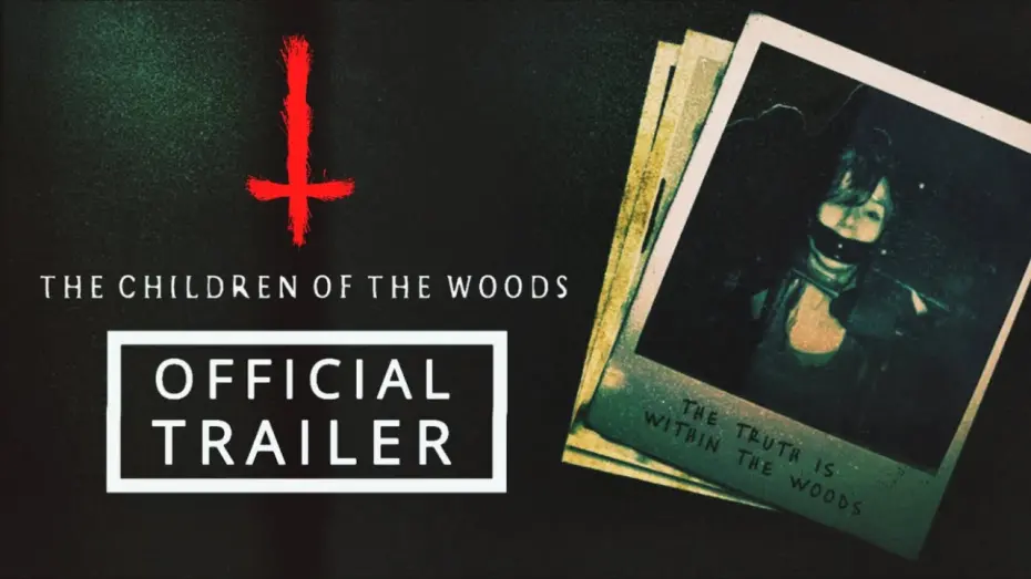 Watch film The Children of the Woods | The Children of the Woods | OFFICIAL TRAILER