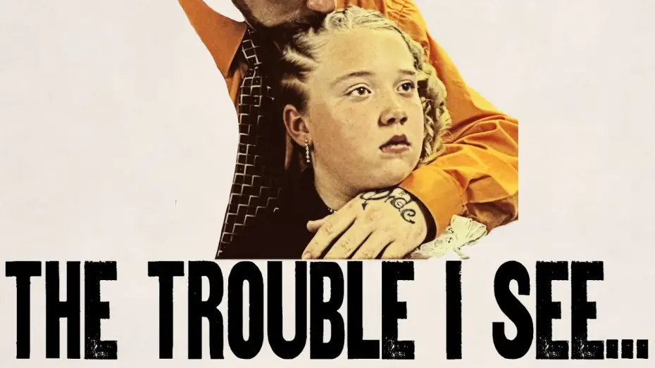 Watch film The Trouble I See... | Official Trailer