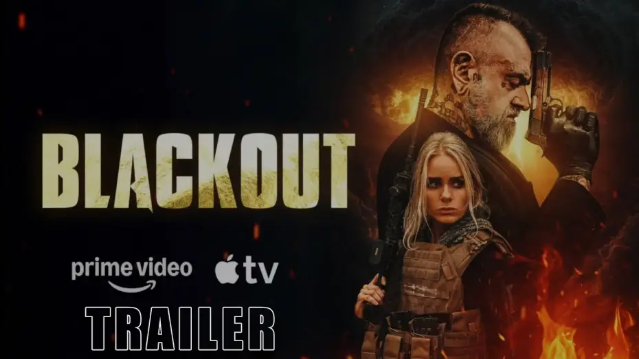 Watch film Blackout | BLACKOUT (2026) &ndash; Official Trailer | Post-Apocalyptic Thriller | @BreakingGlassPictures