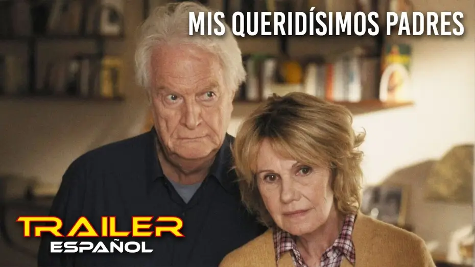 Watch film Chers parents | Mis querid&iacute;simos padres - Tr&aacute;iler espa&ntilde;ol