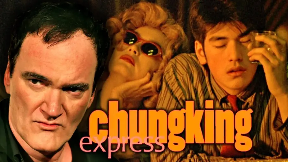 Watch film Chungking Express | Quentin Tarantino on Chungking Express