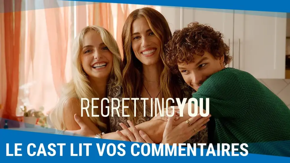Watch film Regretting You | Le cast lit vos commentaires