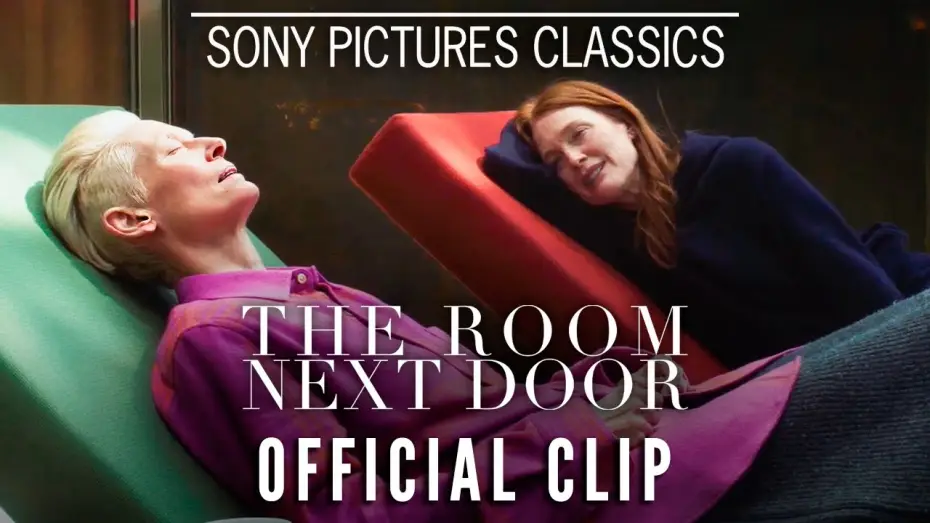 Watch film The Room Next Door | Official Clip