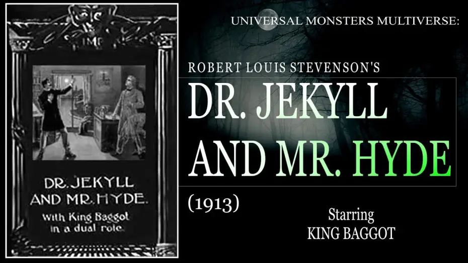 Watch film Dr. Jekyll and Mr. Hyde | Dr. Jekyll and Mr. Hyde (1913) King Baggot, Jane Gail,silent FULL FILM | Universal Monsters universe