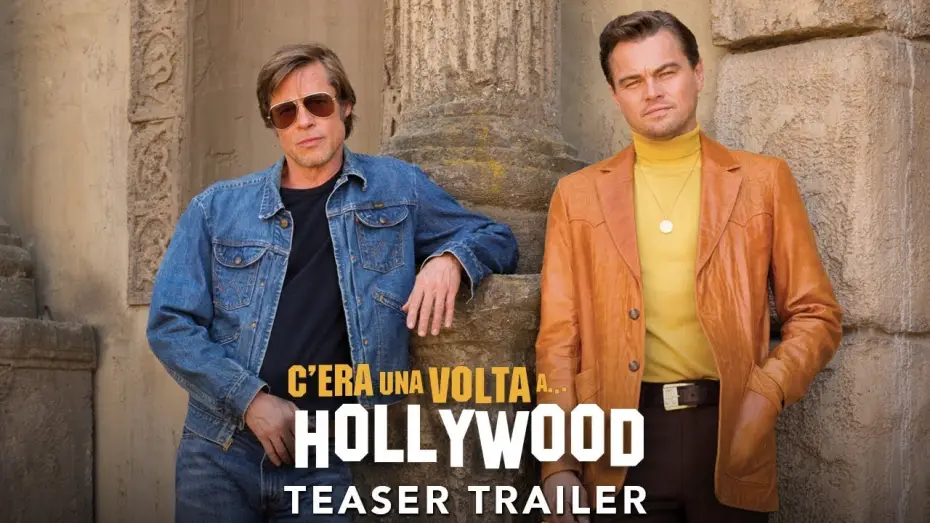 Watch film Once Upon a Time&hellip; in Hollywood | C'era una volta...a Hollywood - Teaser trailer italiano | Da settembre al cinema