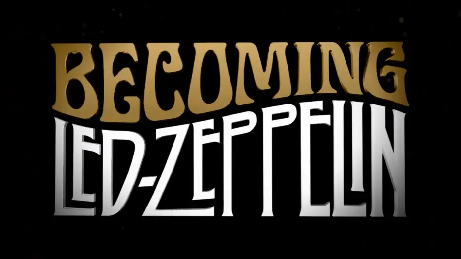 Watch film Becoming Led Zeppelin | BECOMING LED ZEPPELIN: dal 27 febbraio al 5 marzo al cinema