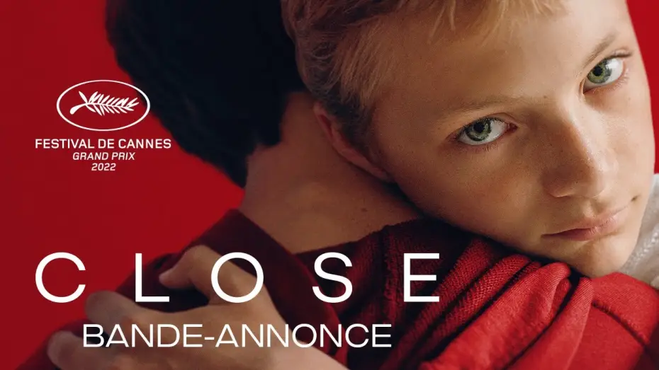 Watch film Close | CLOSE - Bande-annonce