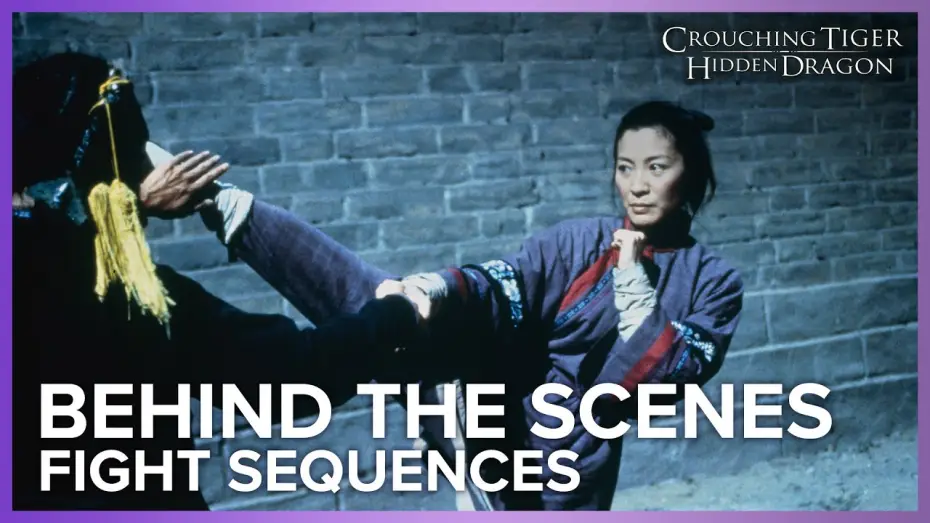 Watch film Crouching Tiger, Hidden Dragon | Fight Sequences | Behind The Scenes