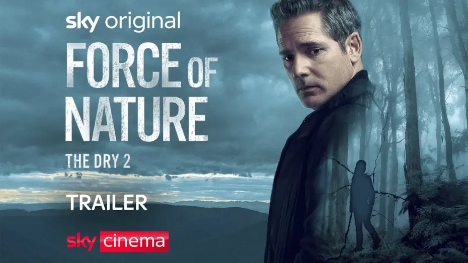 Watch film Force of Nature: The Dry 2 | Official UK Trailer