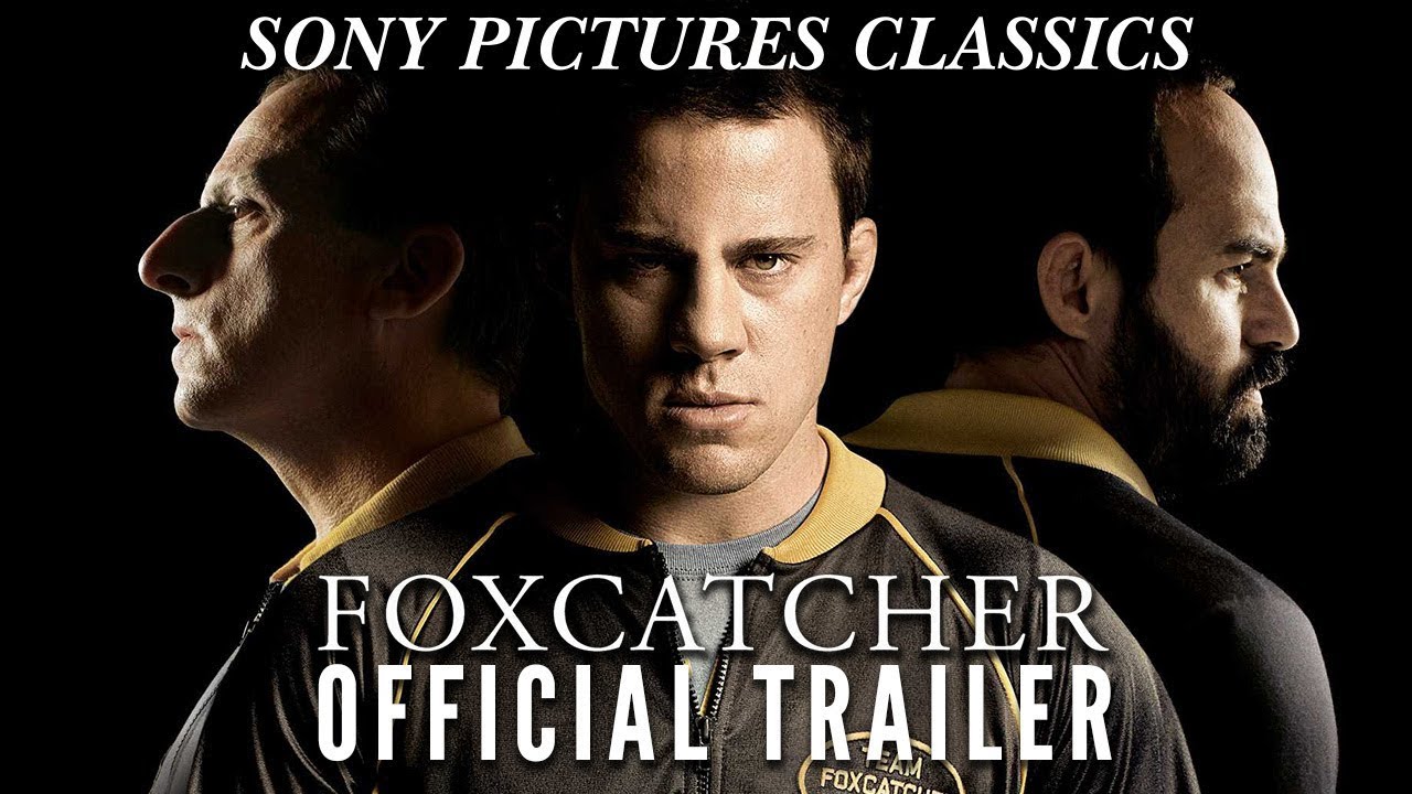 Watch film Foxcatcher | Official Trailer