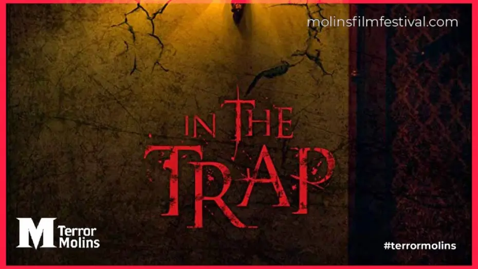 Watch film In the Trap | In the trap, trailer terrorMolins 2019