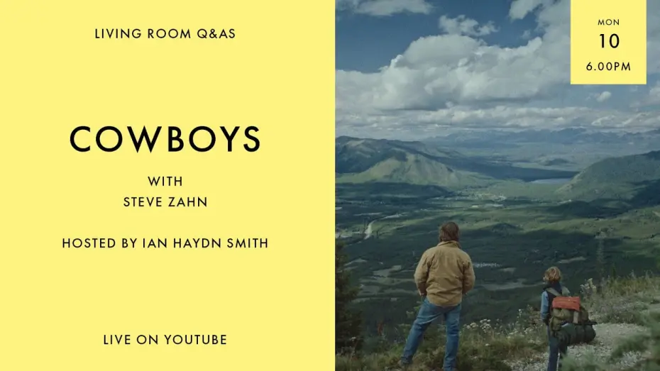 Watch film Cowboys | LIVING ROOM Q&As: COWBOYS Steve Zahn with Ian Haydn Smith