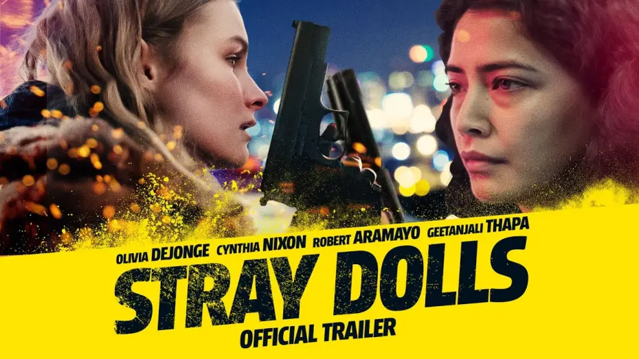 Watch film Stray Dolls | STRAY DOLLS - Official Trailer