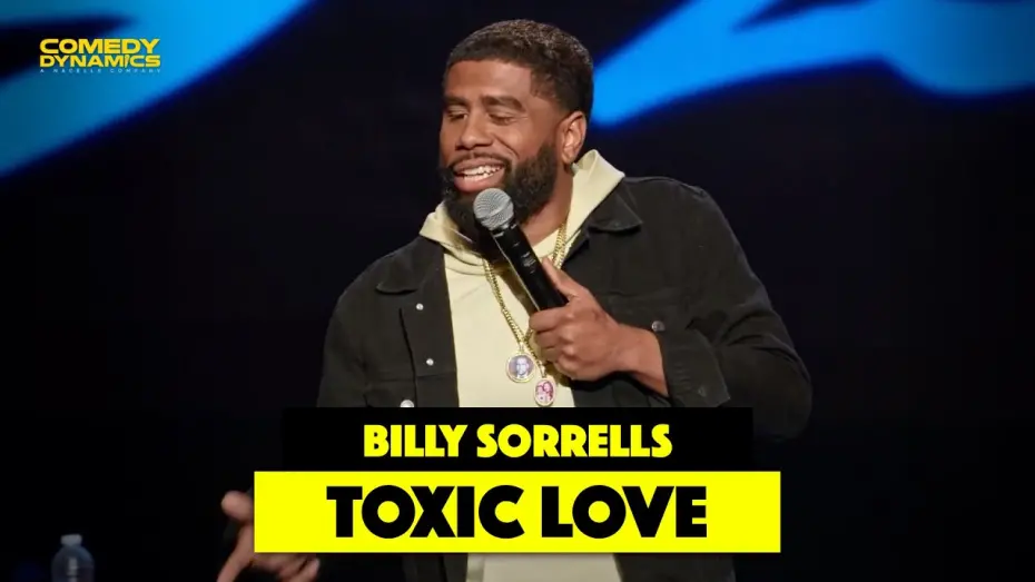 Watch film Billy Sorrells: Toxic AF | Toxic Love