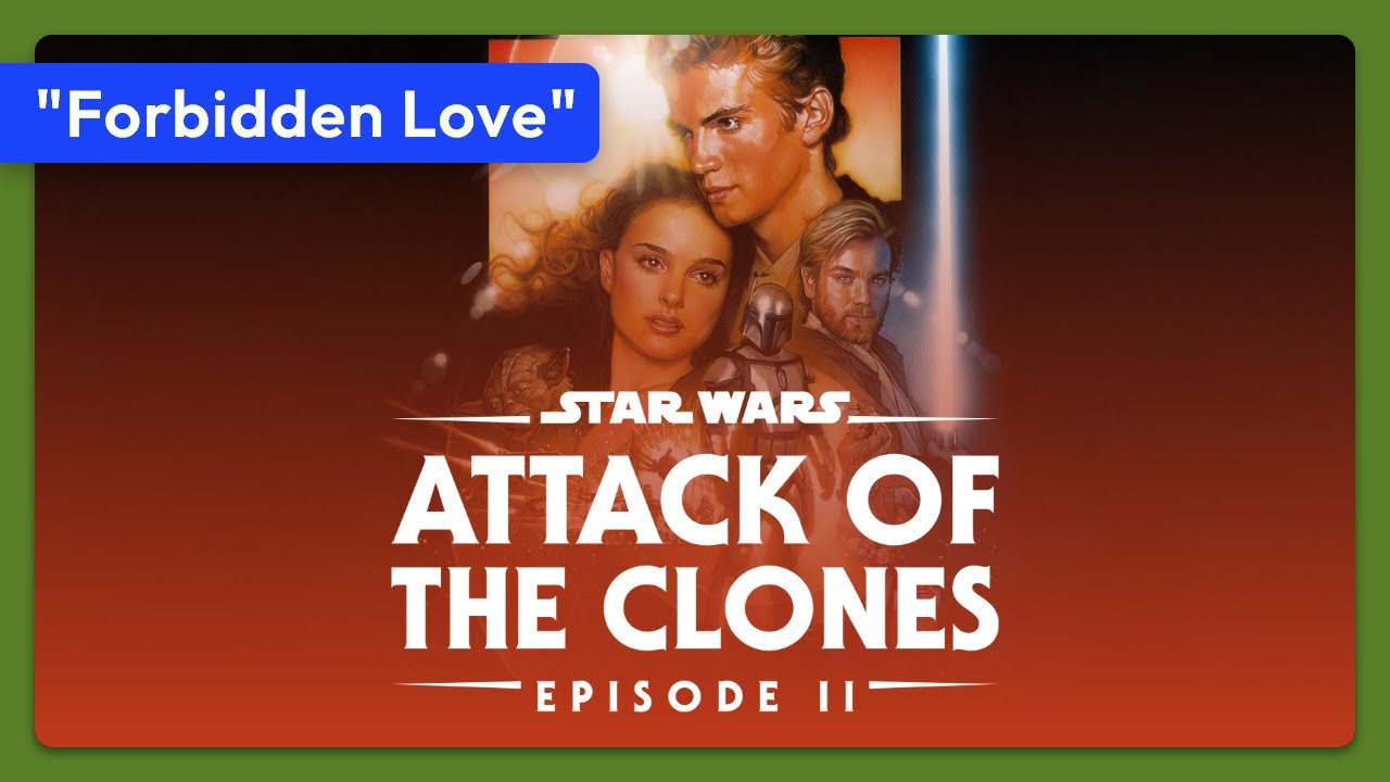 Watch film Star Wars: Episode II - Attack of the Clones | Star Wars: Episode II - Attack of the Clones (2002) Teaser - "Forbidden Love"