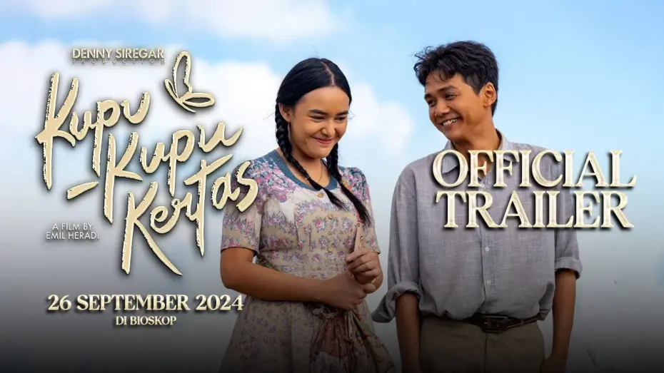 Watch film Kupu-Kupu Kertas | Kupu-Kupu Kertas - Official New Trailer