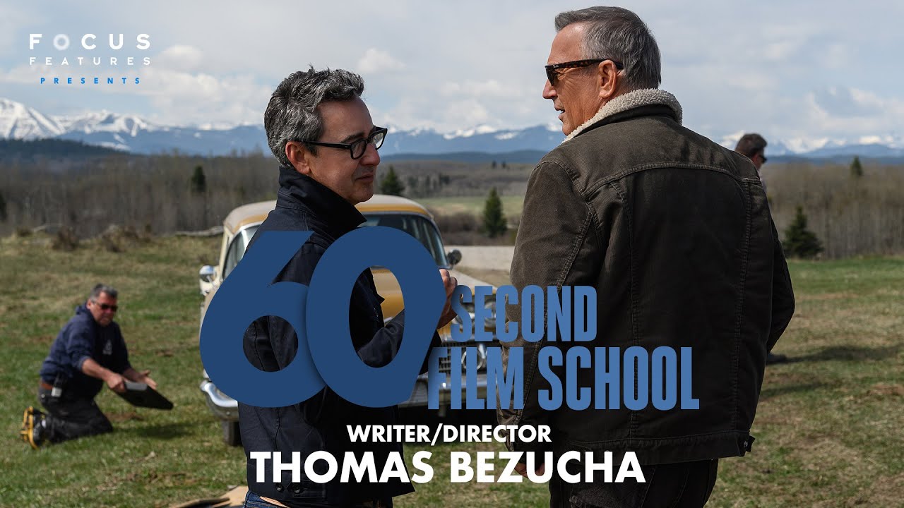 Watch film Let Him Go | 60 Second Film School | Let Him Go’s Thomas Bezucha | Episode 7