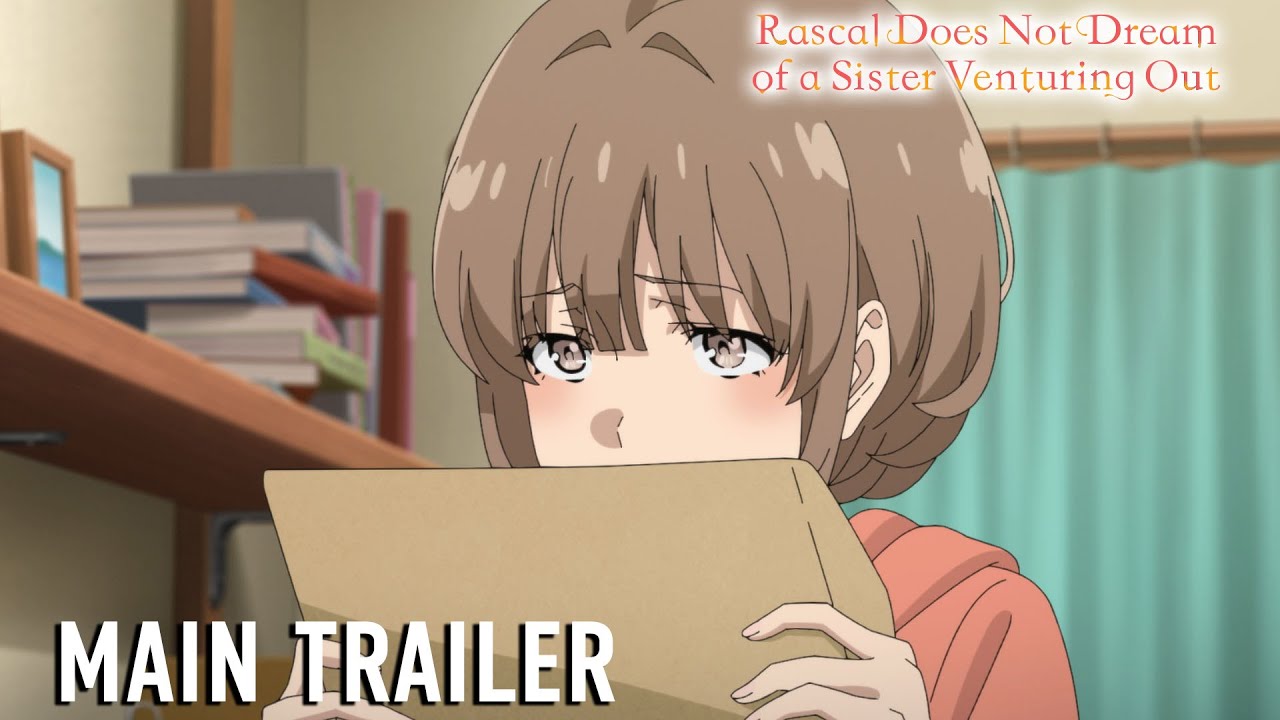 Watch film Rascal Does Not Dream of a Sister Venturing Out | Main Trailer [Subtitled]