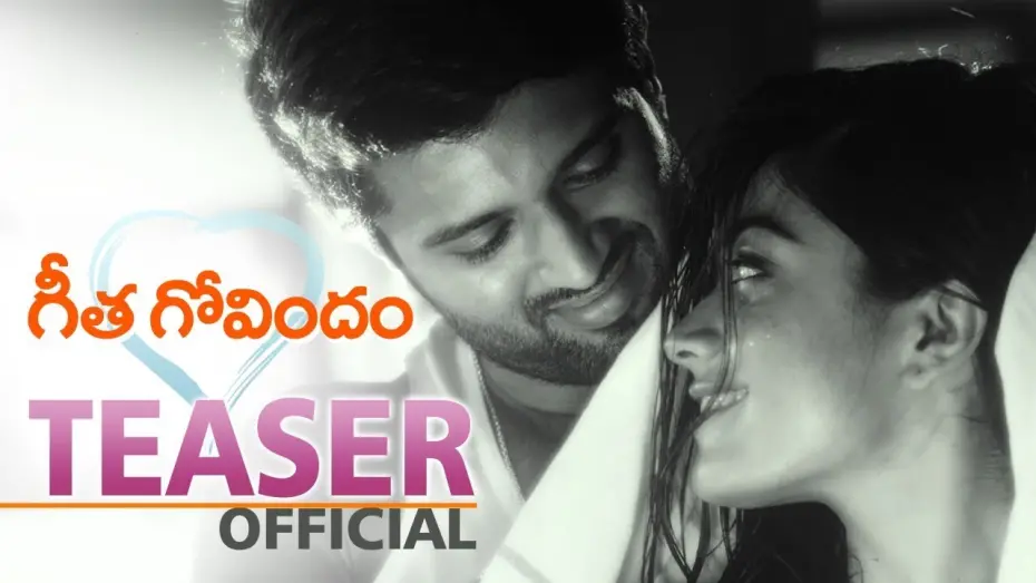 Watch film Geetha Govindam | Geetha Govindam Official Teaser || Vijay Deverakonda, Rashmika Mandanna, Parasuram