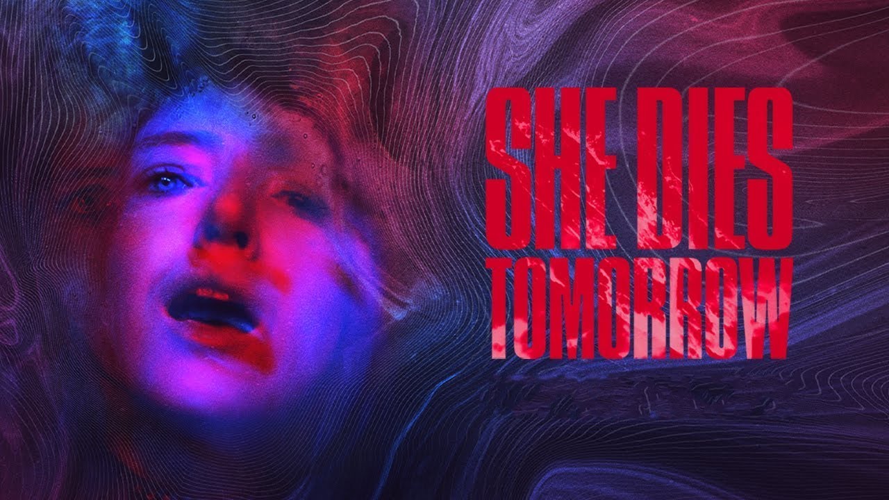 Watch film She Dies Tomorrow | She Dies Tomorrow | Official Trailer | Horror Brains