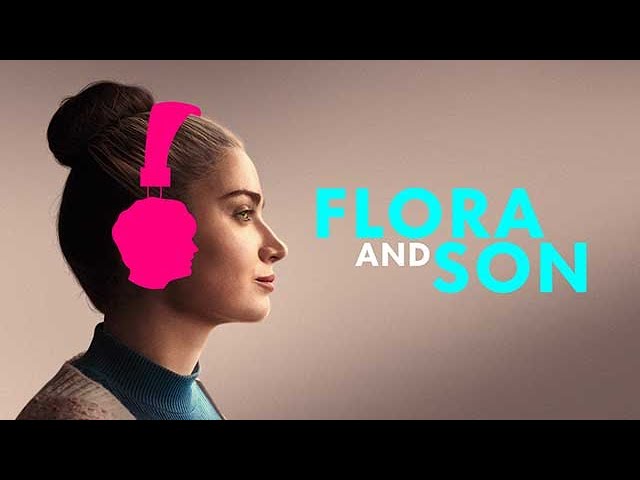 Watch film Flora and Son | 